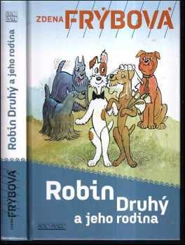 Robin Druhý a jeho rodina