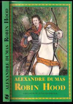 Alexandre Dumas: Robin Hood