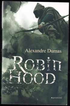 Alexandre Dumas: Robin Hood