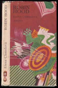 Elena Chmelová: Robin Hood