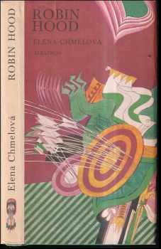 Elena Chmelová: Robin Hood