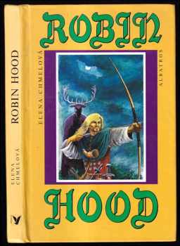 Elena Chmelová: Robin Hood