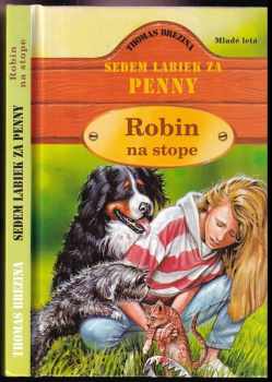 Thomas C. Brezina: Robin na stopě