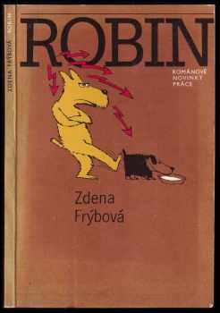 Robin - Zdena Frýbová (1987, Práce) - ID: 469721