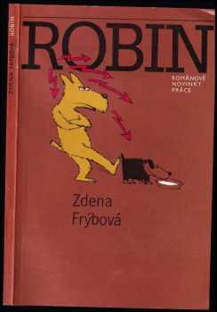 Robin - Zdena Frýbová (1987, Práce) - ID: 788006