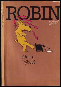 Robin - Zdena Frýbová (1987, Práce) - ID: 805280