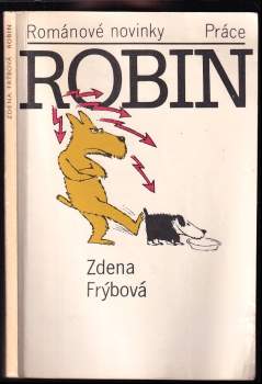 Robin - Zdena Frýbová (1987, Práce) - ID: 805285