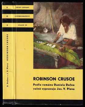 Robinson Crusoe - Daniel Defoe, Josef Věromír Pleva (1960, Státní nakladatelství dětské knihy) - ID: 752429