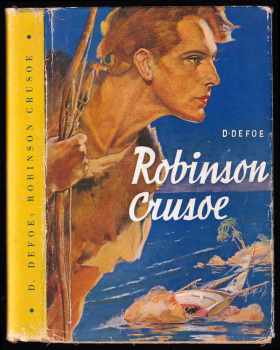 Daniel Defoe: Robinson Crusoe - dobrodružství na pustém ostrově