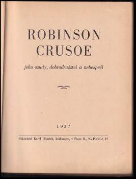 Daniel Defoe: Robinson Crusoe, jeho osudy, dobrodružství a nebezpečí