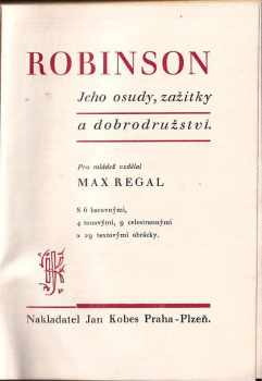 Daniel Defoe: Robinson Crusoe : jeho osudy, dobrodružství a nebezpečí