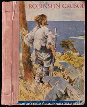 Frank Wenig: Robinson Crusoe - podivuhodné příběhy trosečníka na pustém ostrově