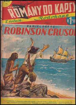 Daniel Defoe: Robinson Crusoe - Romány do kapsy - Rodokaps 245 (36)  - ročník V.