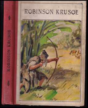 Robinson Krusoe - dle původního vydání  Dan. Defoea a dle Joachima Jindř. Campea mládeži vypravuje Dr. Jan V. Novák, s 19 vyobrazeními v textu