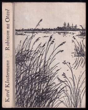 Karel Klostermann: Robinson na Otavě