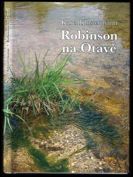 Karel Klostermann: Robinson na Otavě