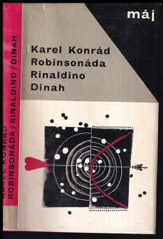 Robinsonáda ; Rinaldino ; Dinah