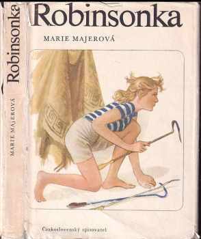 Robinsonka - Marie Majerová (1968, Československý spisovatel) - ID: 118671