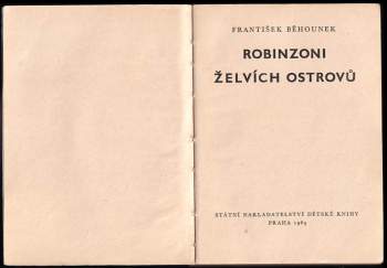 František Běhounek: Robinzoni Želvích ostrovů