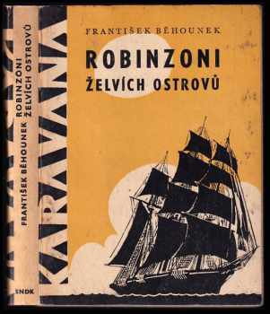František Běhounek: Robinzoni Želvích ostrovů
