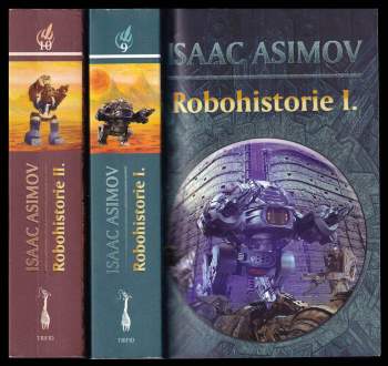 Isaac Asimov: Robohistorie