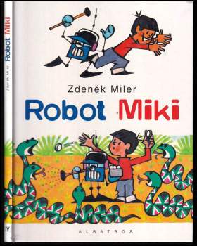 Zdeněk Miler: Robot Miki