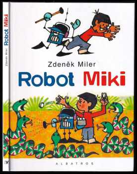 Zdeněk Miler: Robot Miki