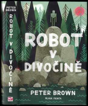 Peter Brown: Robot v divočině