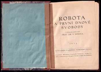 František Dědina: Robota a první dnové svobody