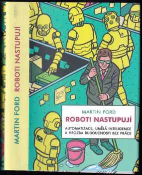 Roboti nastupují