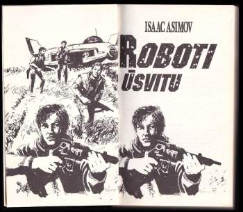 Isaac Asimov: Roboti úsvitu