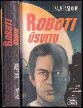 Roboti úsvitu - Isaac Asimov (1993, Klub Julese Vernea) - ID: 681678