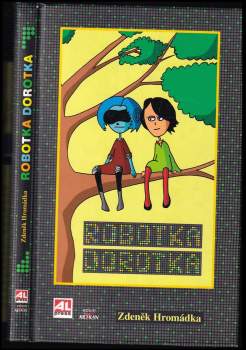 Zdeněk Hromádka: Robotka Dorotka