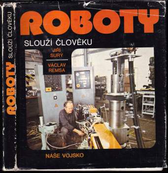 Roboty slouží člověku