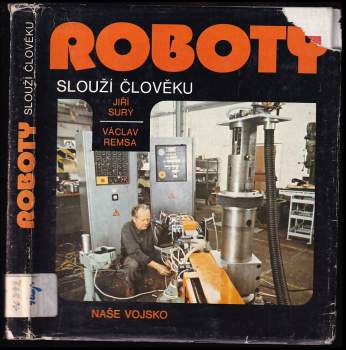 Jiří Surý: Roboty slouží člověku