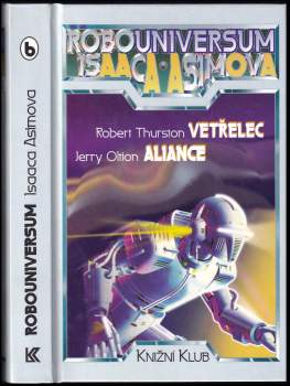 Isaac Asimov: Robouniversum Isaaca Asimova