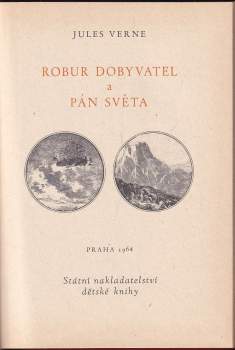 Jules Verne: Robur Dobyvatel ; Pán světa