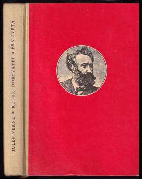 Jules Verne: Robur Dobyvatel ; Pán světa