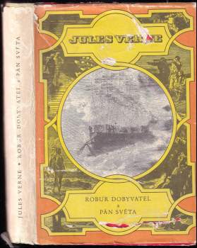 Jules Verne: Robur Dobyvatel ; Pán světa