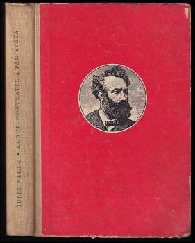 Jules Verne: Robur Dobyvatel ; Pán světa