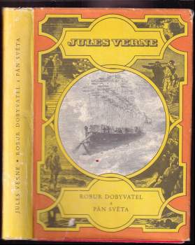 Robur Dobyvatel ; Pán světa - Jules Verne (1964, Státní nakladatelství dětské knihy) - ID: 806517