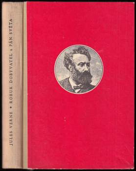 Robur Dobyvatel ; Pán světa - Jules Verne (1964, Státní nakladatelství dětské knihy) - ID: 811596