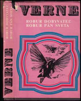 Robur dobyvateľ ; Robur pán sveta