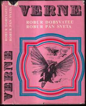Robur dobyvateľ ; Robur pán sveta