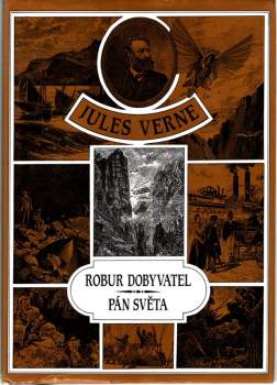 Robur Dobyvatel ; Pán světa