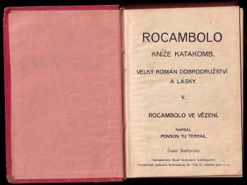 Pierre Alexis de Ponson du Terrail: Rocambolo, kníže katakomb V., Rocambolo ve vězení