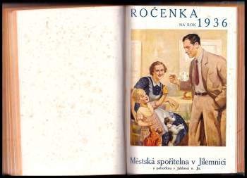 Ročenka 1942, Městská spořitelna v Mnichově Hradišti + Ročenka městské spořitelny v Jilemnici na rok 1932 + Ročenka na rok 1933 - 1936, Městská spořitelna v Jilemnici  + Ročenka 1940, Městská spořitelna v Jilemnici