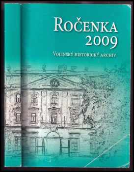 Ročenka 2009 Vojenský hostorický archiv