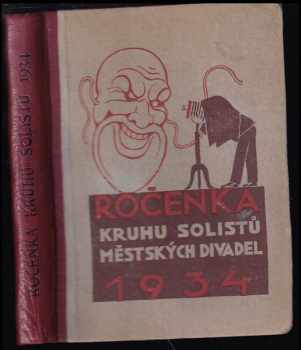 Ročenka kruhu solistů Městských divadel pražských Ročník XI, 1934.