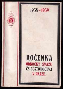 Ročenka odbočky Svazu čs. důstojnictva v Praze, 1938-1939